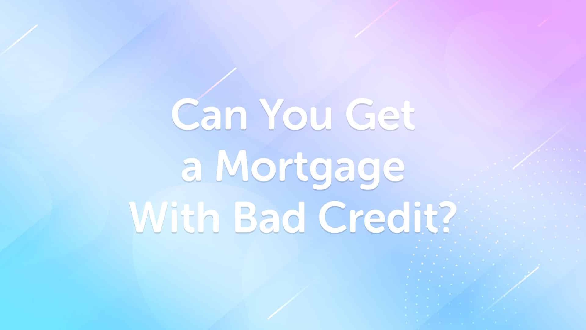 Mortgage With Bad Credit in Nottingham